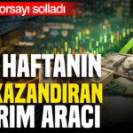 ne-altin-ne-borsa-iste-haftanin-tek-kazandiran-yatirim-araci-IAilSliZ